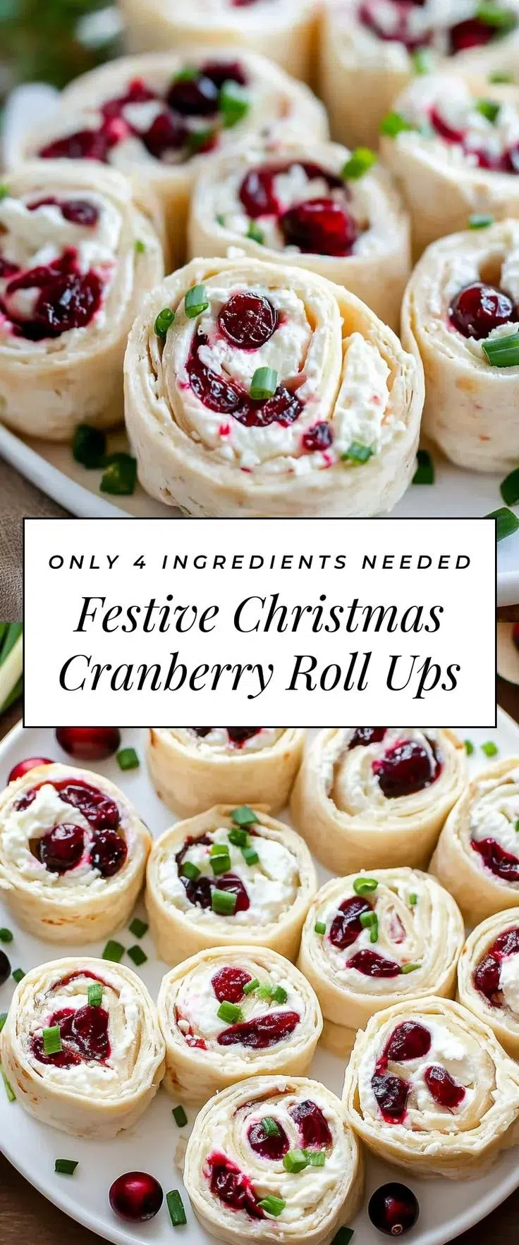 Festive Christmas Cranberry Roll Ups served on a decorative platter